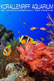 Korallenriff Aquarium in HD - Die Unterwasserwelt der Fidschis series tv