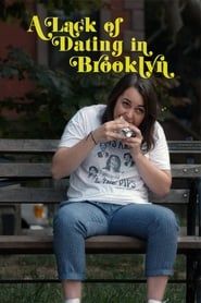 A Lack of Dating in Brooklyn series tv