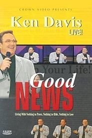 Ken Davis Live, Good News (2002)