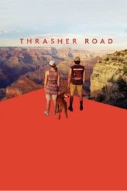 Thrasher Road series tv