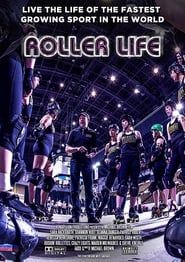 watch Roller Life