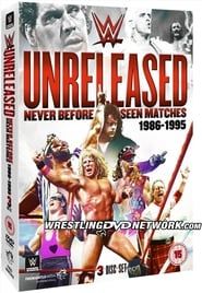 watch WWE Unreleased: 1986-1995