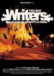 Writers : 1983-2003, 20 ans de graffiti à Paris series tv