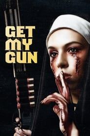 Get My Gun series tv