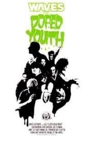 Doped Youth series tv