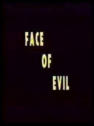 Image Face of Evil 2003