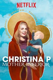 Christina P: Mother Inferior 2017 streaming
