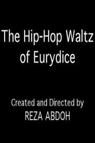 The Hip-Hop Waltz of Eurydice series tv