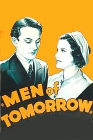 Men of Tomorrow 1932 streaming