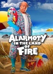 Alarmoty in the Land of Fire series tv