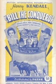 watch Mr. Bill the Conqueror