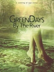 Green Days by the River series tv