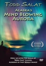 Image Alaska's Mind Blowing Aurora