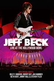 Jeff Beck: Live At The Hollywood Bowl 2017 streaming