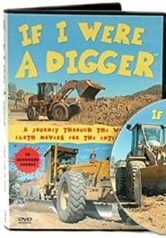 Image If I Were A Digger 2008