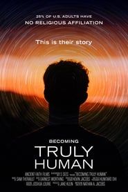 Becoming Truly Human series tv
