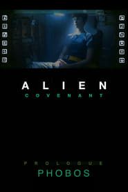 watch Alien: Covenant - Prologue: Phobos