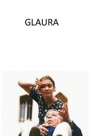 watch Glaura