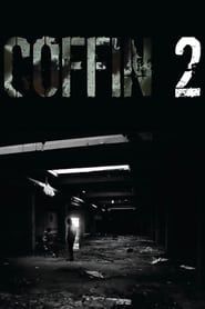 Coffin 2 2017 streaming