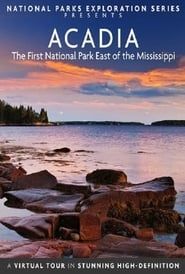 National Parks Exploration Series: Acadia - The First National Park East of the Mississippi series tv