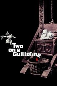 Two on a Guillotine series tv