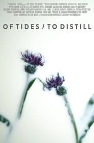 Of Tides/To Distill series tv