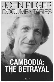 Cambodia: The Betrayal (1990)