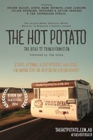 The Hot Potato: The Road to Transformation series tv