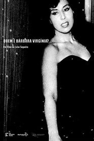 Who Is Bárbara Virgínia? series tv