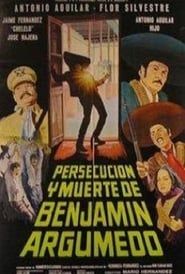 Persecución y muerte de Benjamín Argumedo (1980)