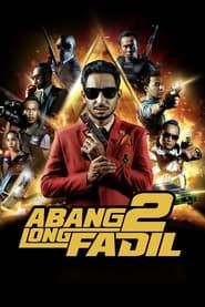 watch Abang Long Fadil 2
