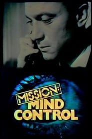 Mission Mind Control series tv