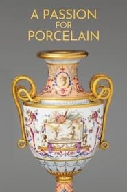 Beautiful Thing: A Passion for Porcelain series tv