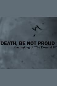 Death, Be Not Proud: The Making of "The Exorcist III" (2016)