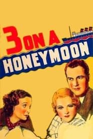 Three on a Honeymoon series tv