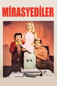Mirasyediler (1974)