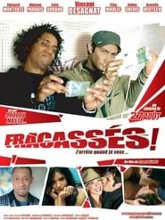 watch Fracassés
