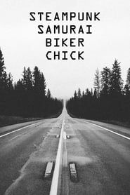 Steampunk Samurai Biker Chick series tv