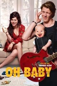 Oh Baby 2017 streaming
