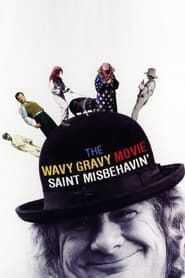 Saint Misbehavin': The Wavy Gravy Movie-hd