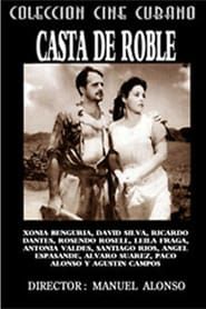 Casta de Roble (1954)