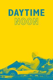 Daytime Noon (2017)