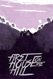 First House on the Hill series tv