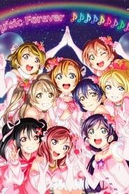 watch μ's Final LoveLive! ~μ'sic Forever♪♪♪♪♪♪♪♪♪~