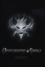 Apocalypse Snow, le Retour (2008)