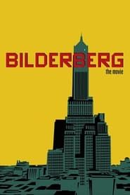 Bilderberg: The Movie (2017)