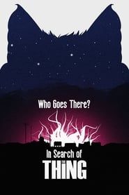 Who Goes There? In Search of The Thing-hd