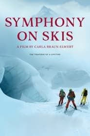 Symphony on Skis 2017 streaming