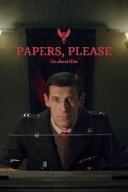 Papers, Please: The Short Film series tv