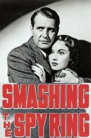 Smashing the Spy Ring 1938 streaming